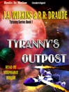 Tyranny's Outpost
